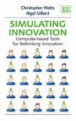Simulating Innovation: Computer-based Tools for... 1783472456 Book Cover