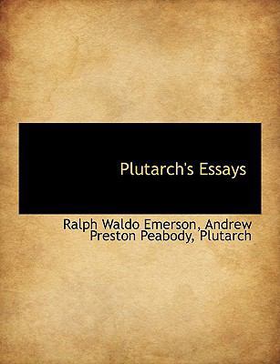 Plutarch's Essays [Large Print] 111680431X Book Cover