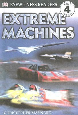 Extreme Machines 0606181172 Book Cover