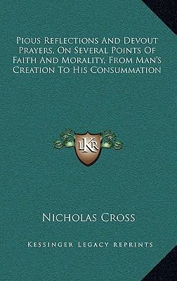 Pious Reflections and Devout Prayers, on Severa... 1163667161 Book Cover