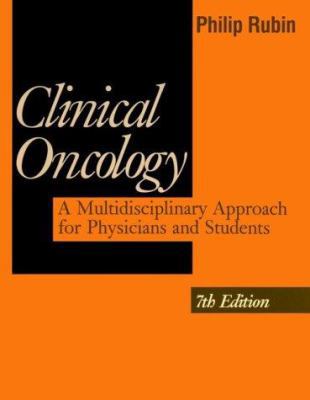 Clinical Oncology for Physicians & Students: A ... 0721637612 Book Cover