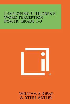 Developing Children's Word Perception Power, Gr... 1258474921 Book Cover