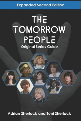 The Tomorrow People Original Series Guide: Expa... B0CHL9PQG8 Book Cover