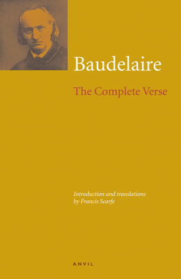 Charles Baudelaire: The Complete Verse 0856464260 Book Cover