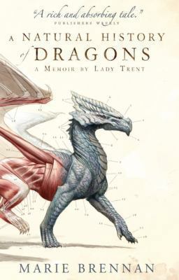 Natural History Of Dragons 1783292393 Book Cover