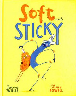 Soft and Sticky 1783448571 Book Cover