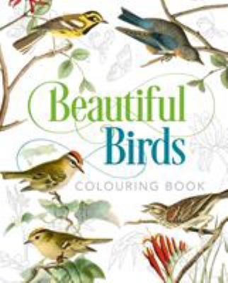 Beautiful Birds Colouring Book (Arcturus Classi... 1789501067 Book Cover