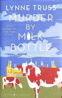Murder by Milk Bottle 1526609797 Book Cover