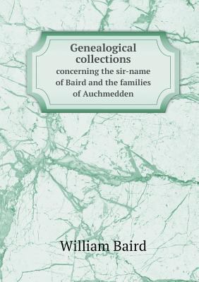 Genealogical collections concerning the sir-nam... 5518805497 Book Cover