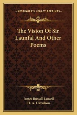 The Vision Of Sir Launfal And Other Poems 1163228729 Book Cover