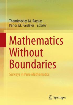 Mathematics Without Boundaries: Surveys in Pure... 1493911058 Book Cover