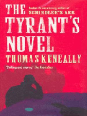The Tyrant's Novel 0340825251 Book Cover