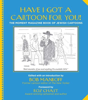 Have I Got a Cartoon for You!: The Moment Magaz... 1942134592 Book Cover