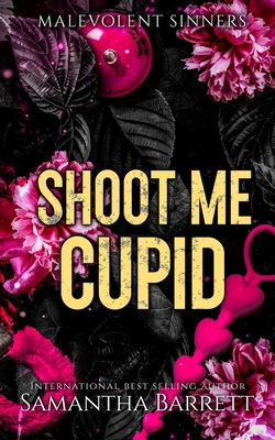 Shoot Me Cupid 1764292650 Book Cover