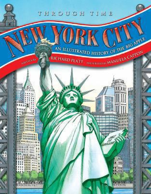 Through Time: New York City: From Native Settle... 0753419114 Book Cover