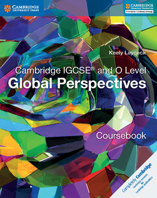 Cambridge IGCSE and O Level Global Perspectives... 1316611108 Book Cover