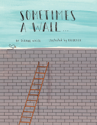 Sometimes a Wall... 1771473738 Book Cover