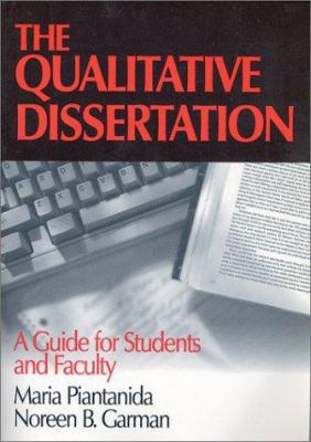 The Qualitative Dissertation: A Guide for Stude... 080396689X Book Cover