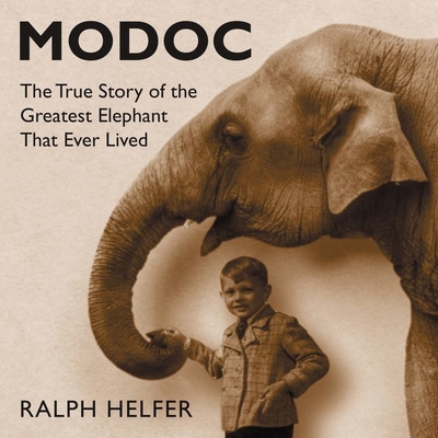 Modoc: The True Story of the Greatest Elephant ... 1982688378 Book Cover