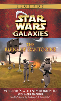 The Ruins of Dantooine: Star Wars Galaxies Legends 0345470664 Book Cover