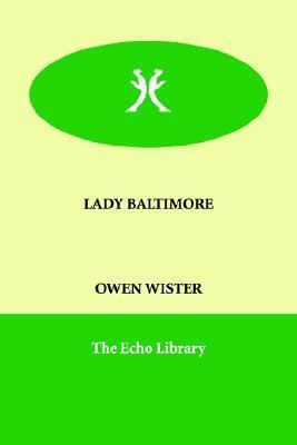 Lady Baltimore 1846374189 Book Cover