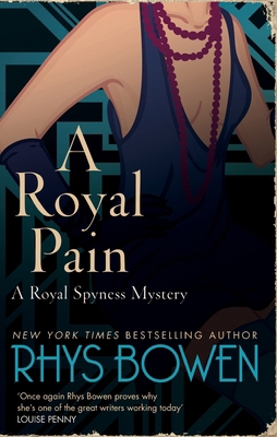 A Royal Pain (Her Royal Spyness) 1472120701 Book Cover
