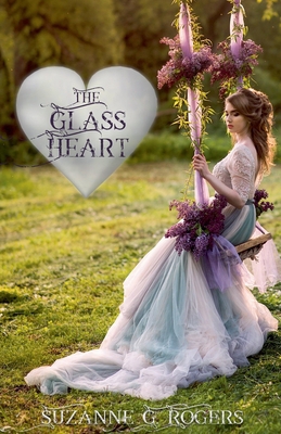 The Glass Heart B0DKGFWYRQ Book Cover
