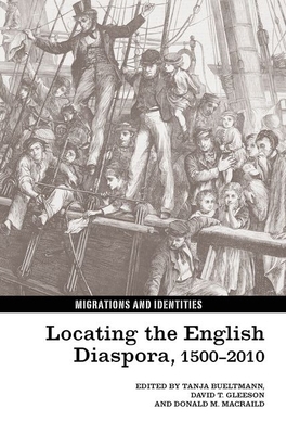 Locating the English Diaspora, 1500-2010 1781381127 Book Cover