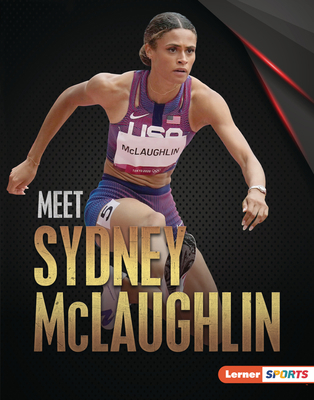 Meet Sydney McLaughlin: Track-And-Field Superstar 1728458218 Book Cover