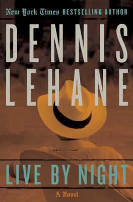Live by Night (Joe Coughlin Series) 0062206583 Book Cover