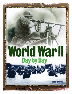 World War II Day by Day 0785826637 Book Cover