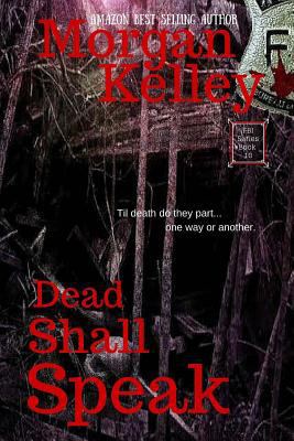Dead Shall Speak: An FBI/Romance Thriller Book 10 1499665350 Book Cover