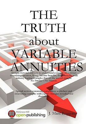 The Truth about Variable Annuities 0557448247 Book Cover