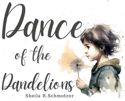 Dance of the Dandelions B0CWSG5FH9 Book Cover
