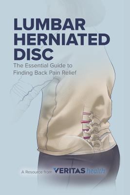 Lumbar Herniated Disc: The Essential Guide to F... 0996517502 Book Cover