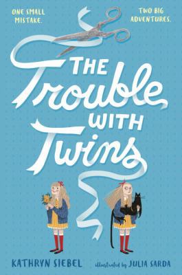 The Trouble with Twins 1101932732 Book Cover