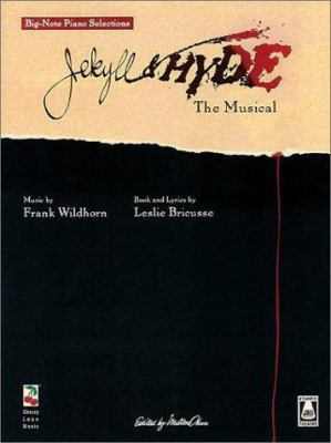 Jekyll and Hyde - The Musical (Big-Note Piano S... 1575601524 Book Cover