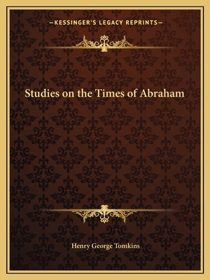 Studies on the Times of Abraham 1162594950 Book Cover