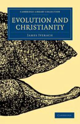 Evolution and Christianity 0511701152 Book Cover