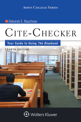 Cite-Checker: Your Guide to Using the Bluebook 1454820527 Book Cover
