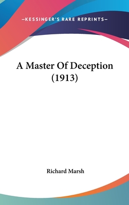 A Master of Deception (1913) 1104700034 Book Cover