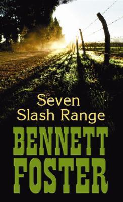 Seven Slash Range [Large Print] 1602854904 Book Cover