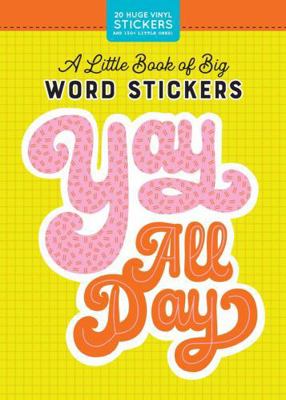 A Little Book of Big Word Stickers 1523507144 Book Cover