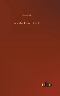 Jack the Hunchback 3732687503 Book Cover