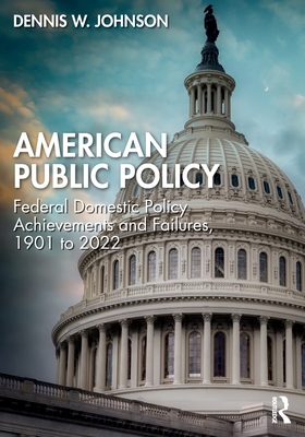 American Public Policy: Federal Domestic Policy... 1032276134 Book Cover