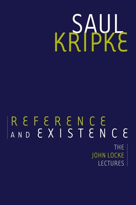 Reference and Existence: The John Locke Lectures 0190660619 Book Cover