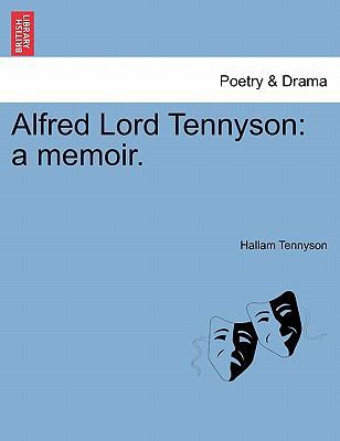 Alfred Lord Tennyson: A Memoir. 1241095337 Book Cover