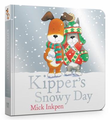 Kipper's Snowy Day Board Book 1444942034 Book Cover