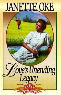 Love's Unending Legacy 0785745564 Book Cover