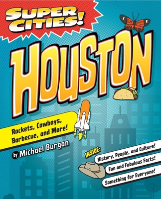Super Cities! Houston 1467198501 Book Cover
